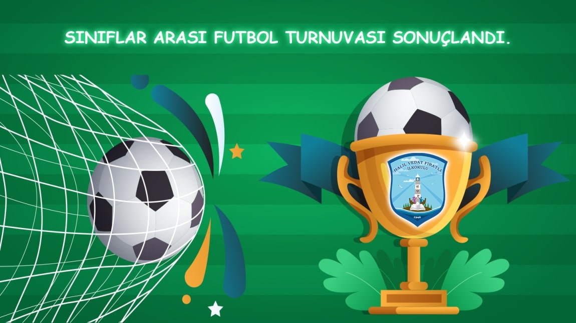 Sınıflar Arası Futbol Turnuvası Sonuçlandı